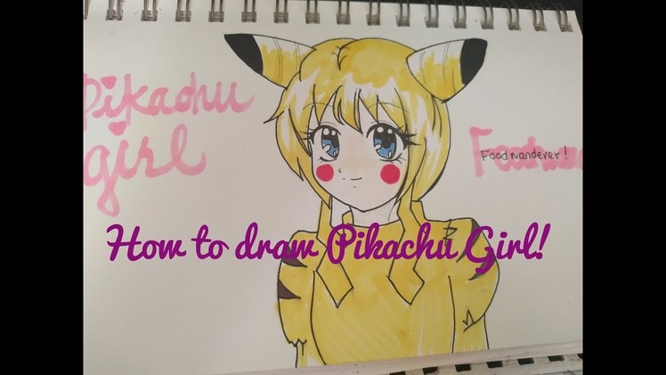 How to draw Pikachu GIrl
