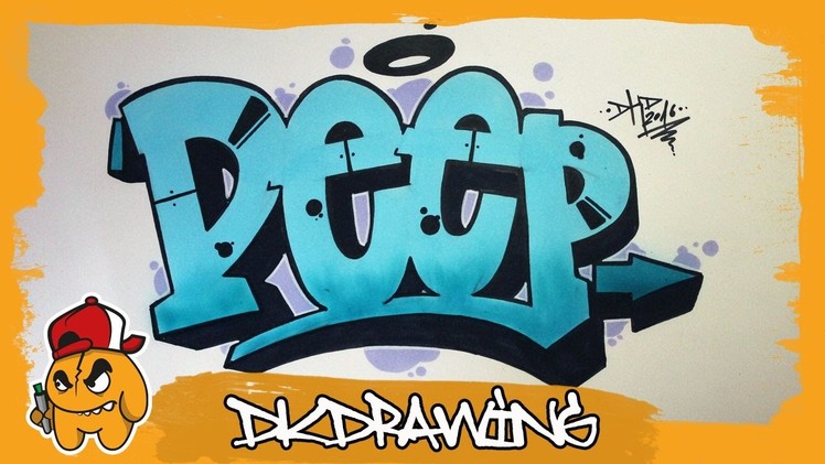 How to draw simple graffiti letters DEEP