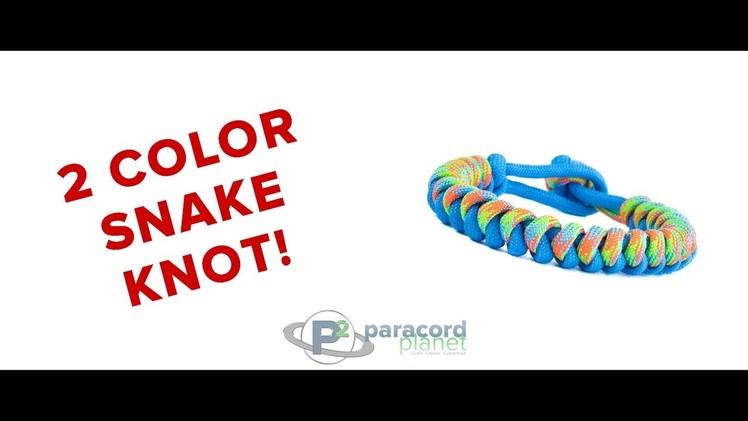 How To Make A 2 Color Snake Knot Bracelet - Paracord Planet Tutorial