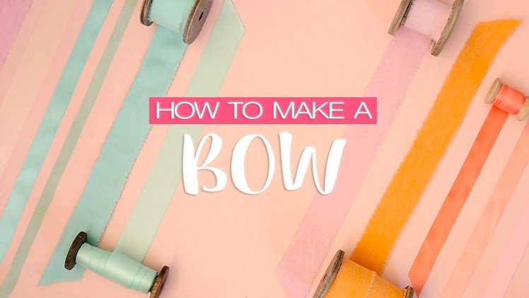 How To Make A Bow