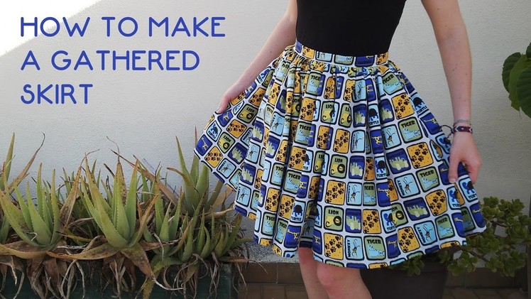 How to make a gathered skirt [Tutorial]