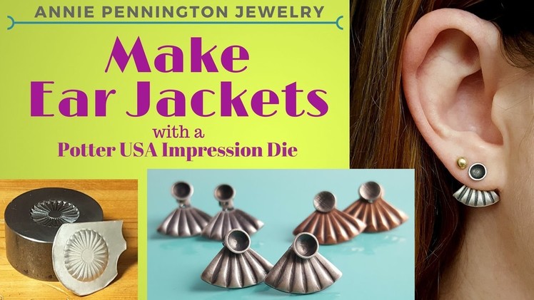 How to Make Ear Jackets Using a Potter USA Impression Die!
