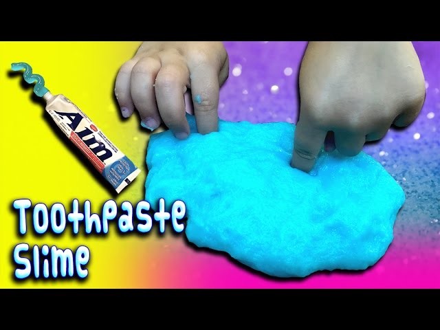 How To Make Toothpaste Slime Recipe! Giant size! No detergent, starch or shampoo