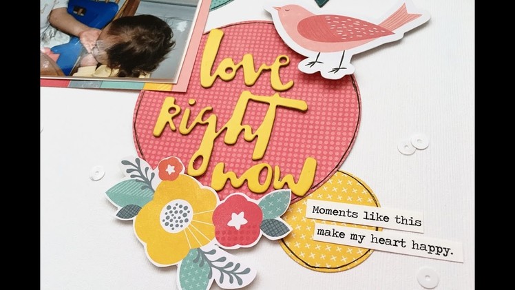 Process Video 131: Love Right Now (My Creative Scrapbook)