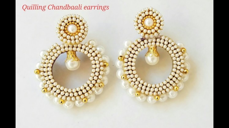 Quilling Chandbali earrings|how to make chandbali earrings|
