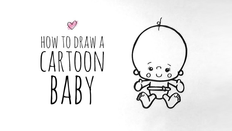 How to Draw a Cartoon Baby