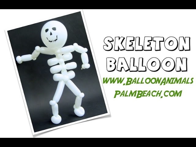 How To Make A Skeleton Balloon - Balloon Animals Palm Beach