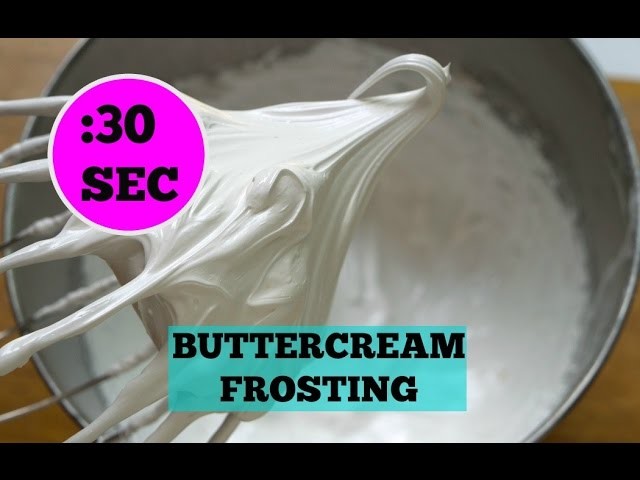 How to Make American Buttercream Frosting - #30SecondRecipe