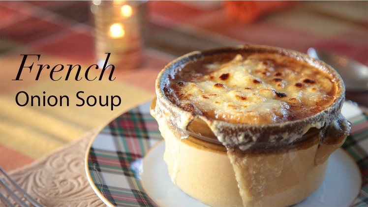 How To Make French Onion Soup|  Food  | Theodore Leaf
