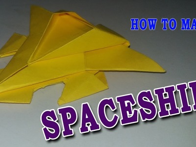 How to make paper spaceship - easy make spaceship - best spaceship - world famous easy spaceship