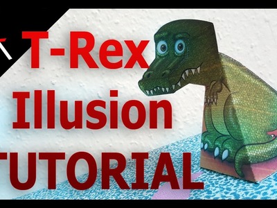 How to make T-Rex Illusion Tutorial