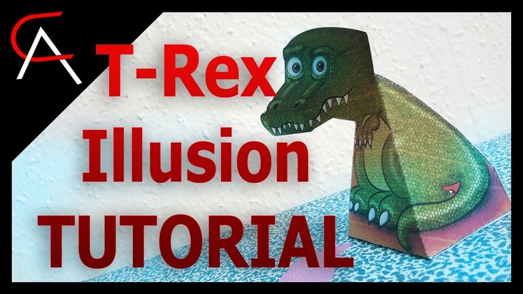 How to make T-Rex Illusion Tutorial