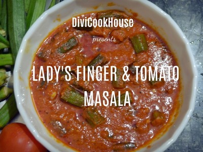 How to prepare Lady's Finger and Tomato Masala Vendaikai Thakkali masala Best Breakfast sidedish