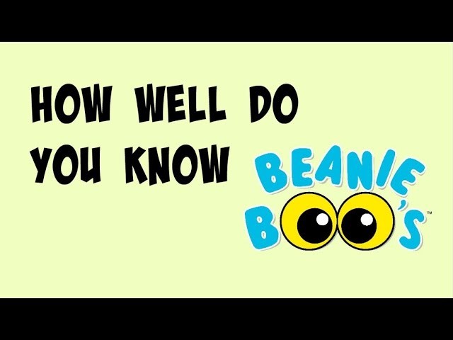 How Well Do You Know Beanie Boos?| QUIZ
