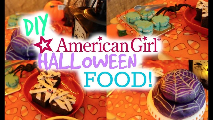 DIY American Girl Halloween Treats!