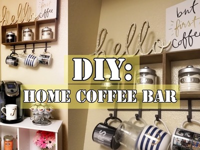 DIY: Coffee Bar (under $100 Including Keurig & Cabinet!)