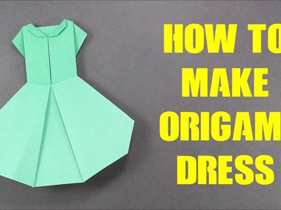 How to Make Origami Dress (Version 2) - Easy Origami Tutorial for Beginners - Paper Dress