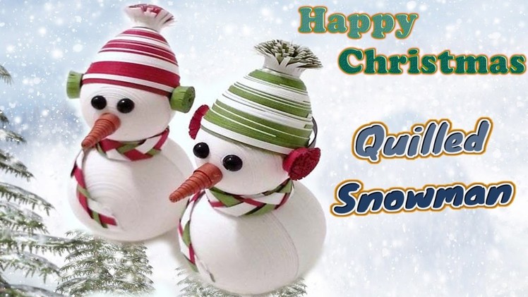 Paper quilling  Christmas special 3D Snowman  design