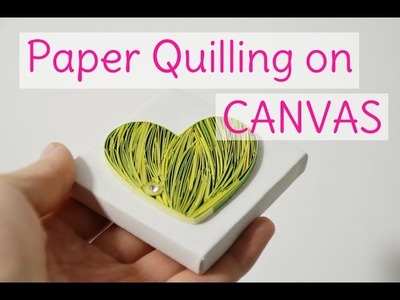 Paper Quilling on Canvas - Yellow Green Heart