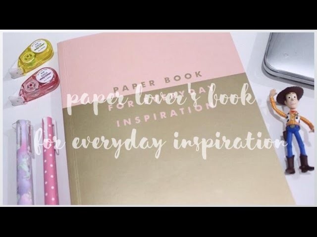 「REVIEW」Paper Lover's Book #2 | Kikki K Paper Book for Everyday Inspiration