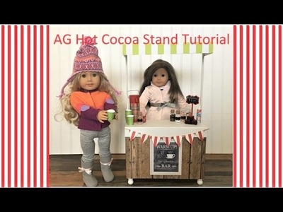 DIY American Girl Doll Hot Cocoa Stand Hot Chocoloate
