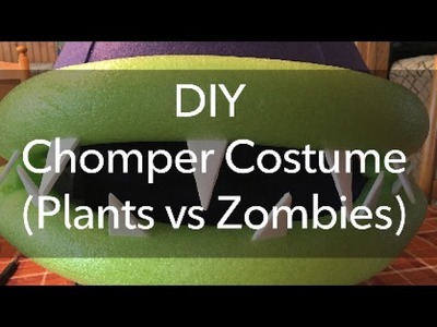 DIY Chomper Costume (Plants vs Zombies)