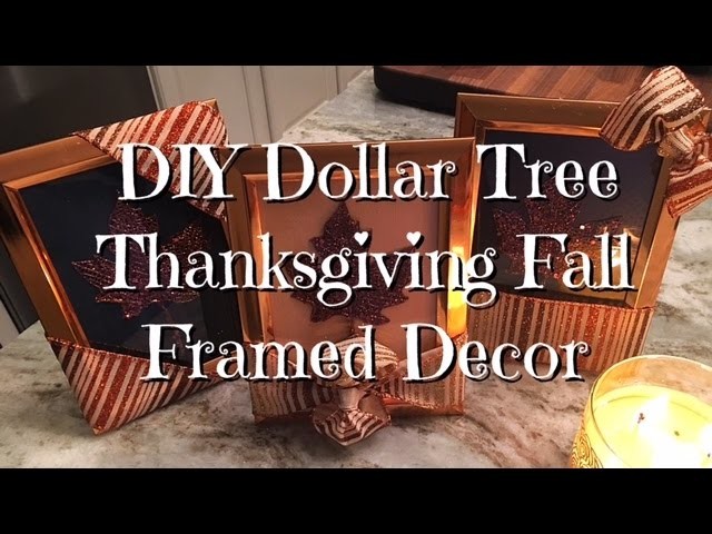 DIY Dollar Store Framed Leaf Thanksgiving Decor