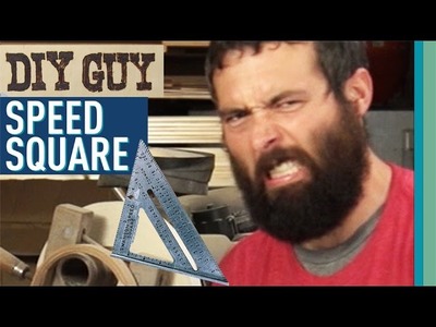 DIY Guy: Speed Square