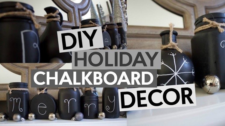 DIY Holiday Chalkboard Decor