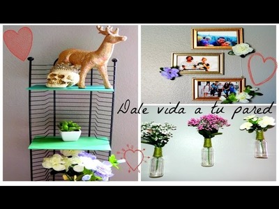 Enchula tu pared vacia! Room decor-DIY