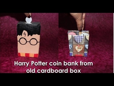 Upcycling cardboard boxes 1)DIY Harry Potter coin box from cardboard box