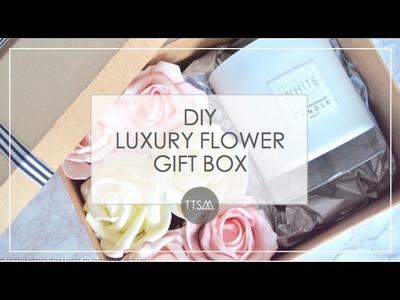 DIY WRAPPING  | LUXURY FLOWER GIFT BOX | TTSM