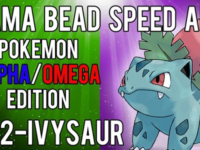 Hama Bead Speed Art | Pokemon | Alpha.Omega | Timelapse | 002 - Ivysaur