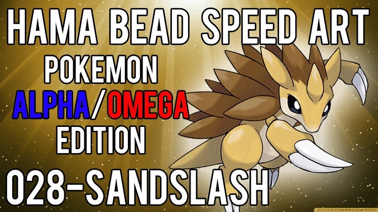 Hama Bead Speed Art | Pokemon | Alpha.Omega | Timelapse | 028 - Sandslash