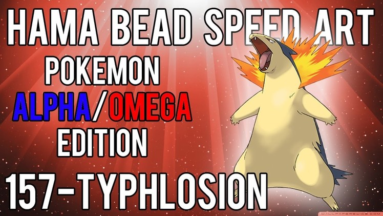 Hama Bead Speed Art | Pokemon | Alpha.Omega | Timelapse | 157 - Typhlosion