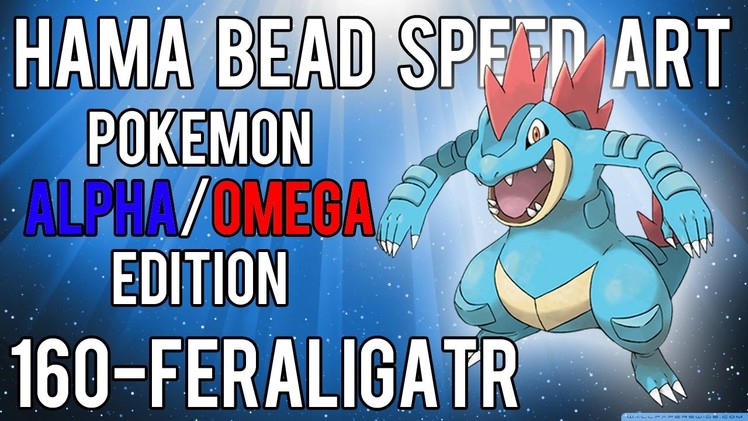 Hama Bead Speed Art | Pokemon | Alpha.Omega | Timelapse | 160 - Feraligatr