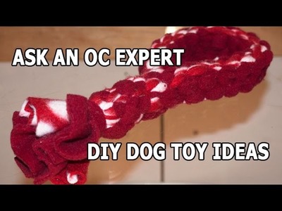Ask An OC Expert: DIY Dog Toy Ideas