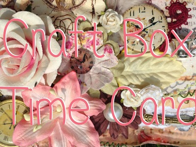 Craft Box Shabby Chic Vintage Time Card