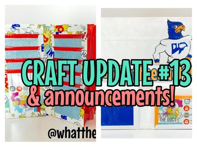 Craft Update #13 & Announcements!