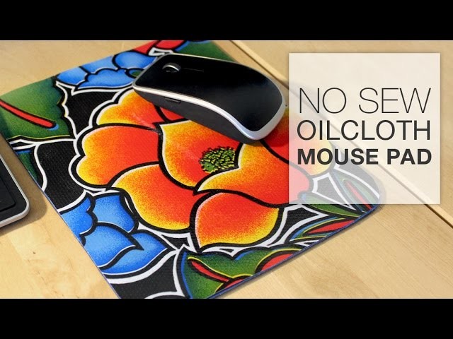 DIY No Sew Oilcloth Mouse Pad