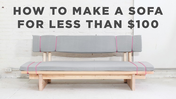 DIY Sofa | How to make a No-Sew sofa for under $100