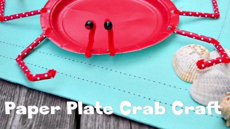 How to Make A Crab Craft from A Paper Plate - DIY