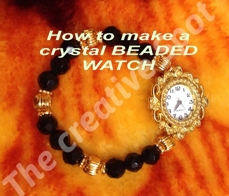 HOW TO MAKE A CRYSTAL WATCH -5 MINUTE   CRAFT