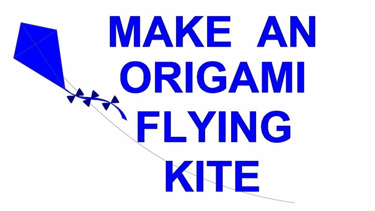 How To Make A Flying Origami Kite - Fun Kid's Craft - Turkish Devil Kite #origami #kite #papercraft