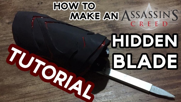How to make an assassin's Creed Hidden Blade (DIY tutorial)
