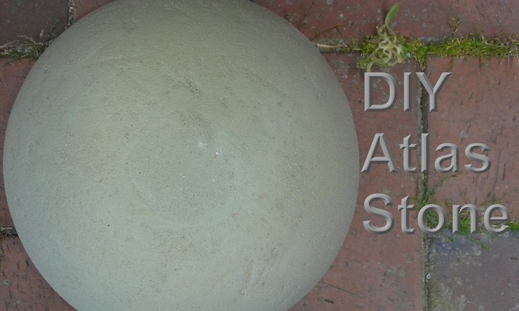 How to make an cheap Atlas Stone – DIY Atlas Stones Tutorial
