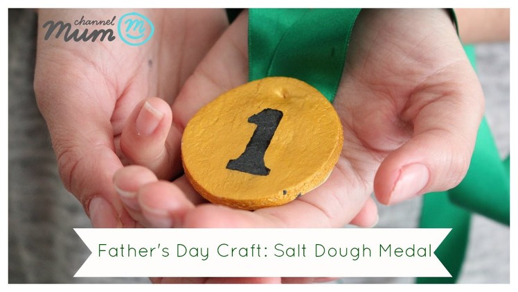 Kids Craft: Salt Dough Medal for Father's Day