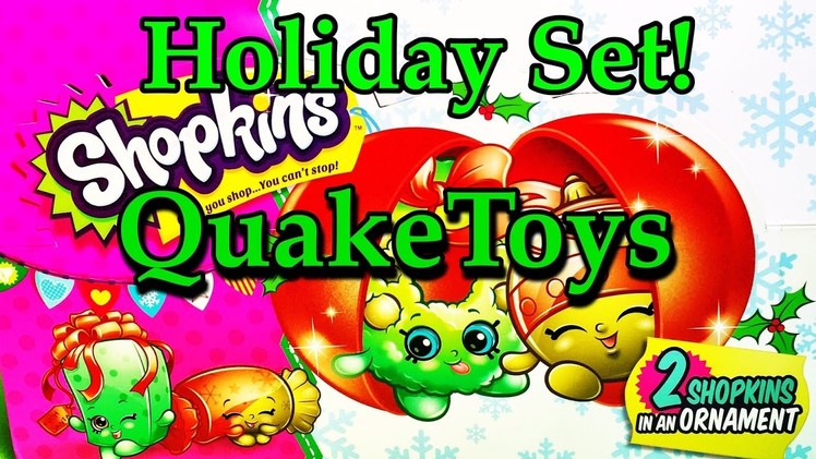 2016 Shopkins Christmas Holiday Mystery Exclusive Surprise Toy Ornament Full Set Unboxing QuakeToys