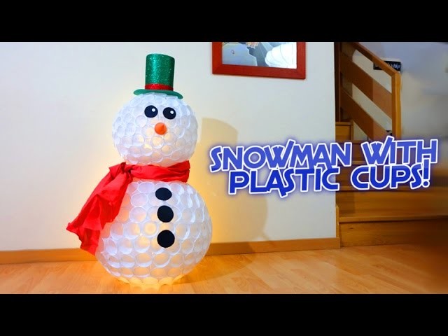 Snowman with plastic cups | Christmas crafts