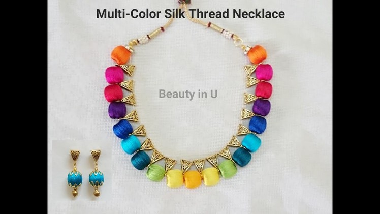 Beautiful Multi-color Silk Thread Necklace | Tutorial